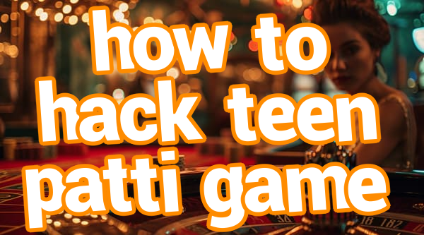 how to hack teen patti game Screenshots